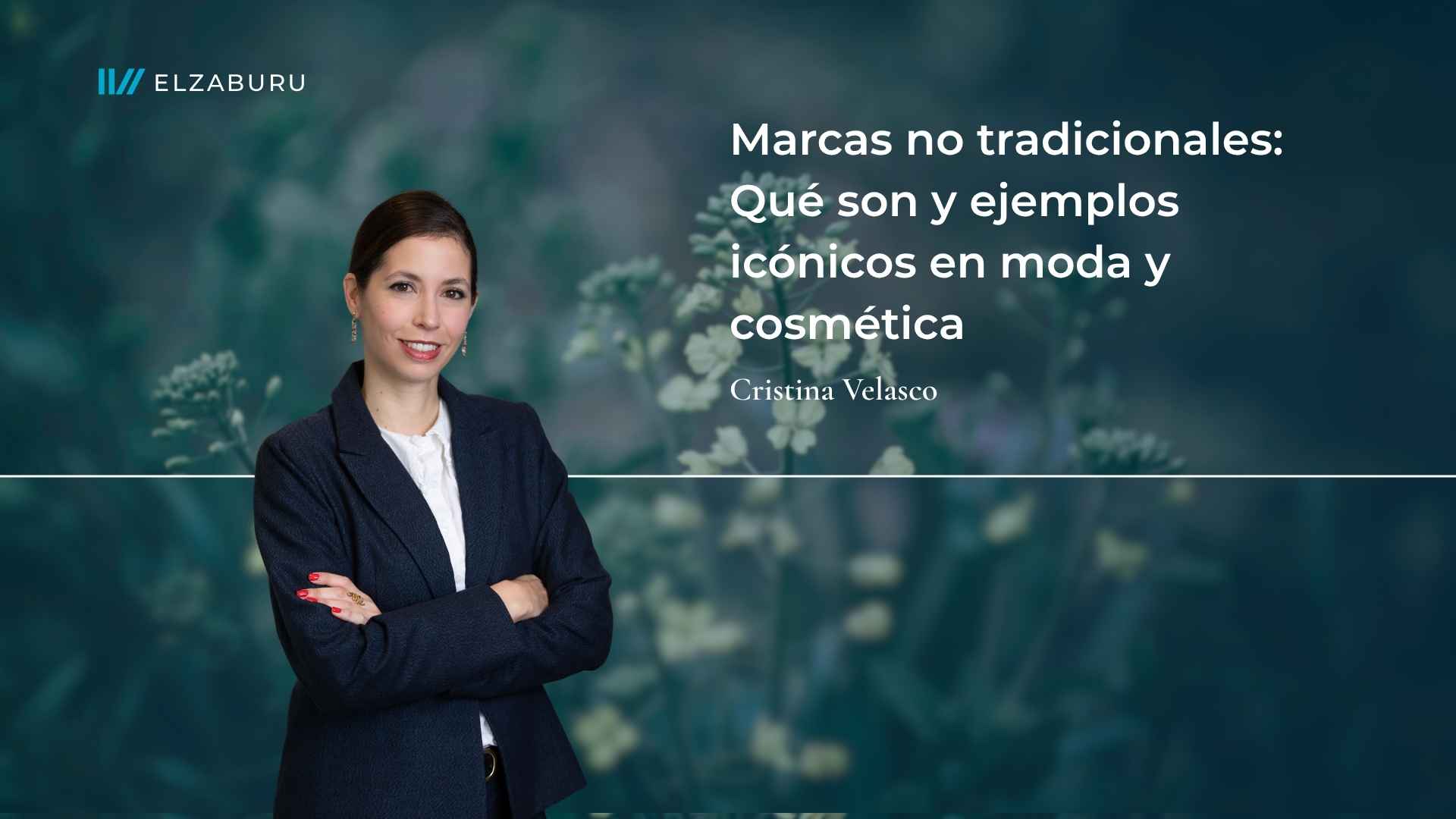 Cristina Velasco nos explica los tipos de marcas no tradicionales con ejemplos del sector de la moda y belleza